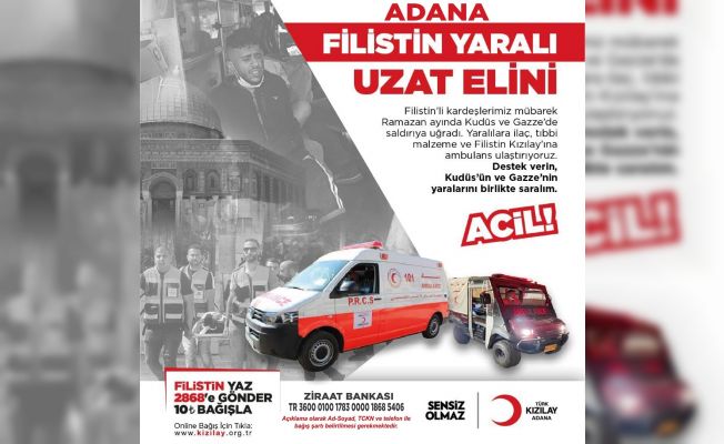 Adana’dan Filistin’e yardım çağrısı