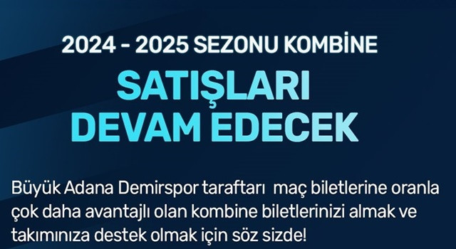 Adana Demirspor, 2024-2025 sezonu kombine satışını uzattı