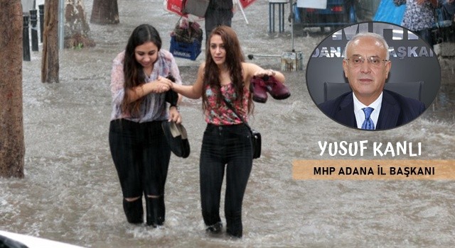 MHP'li Kanlı’dan "Adana kışa hazır olmalı" çağrısı!