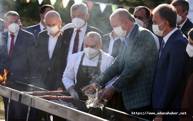 Adana Kebabının ateşini Cumhurbaşkanı Erdoğan yaktı