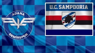 Adana Demirspor Sampdoria ile karşılaşacak